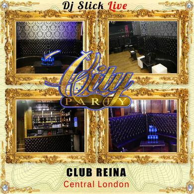 DJ SLICK LIVE @ CENTRAL LONDON: CITY PARTY