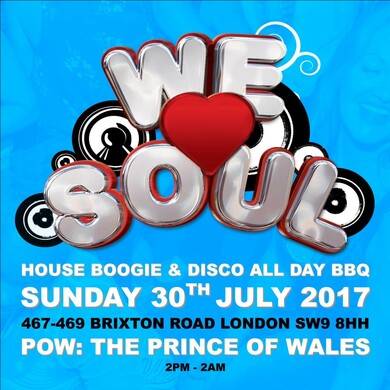 We Love Soul -THE ALL DAY BBQ (Sun 30 July)
