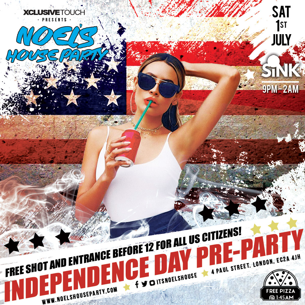 Noel's House Party-Independence Day Pre Party