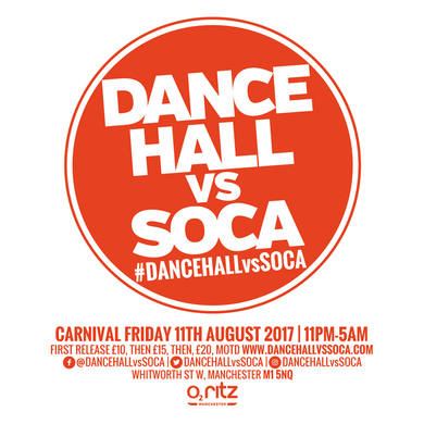 Dancehall vs Soca Manchester: Carnival Friday