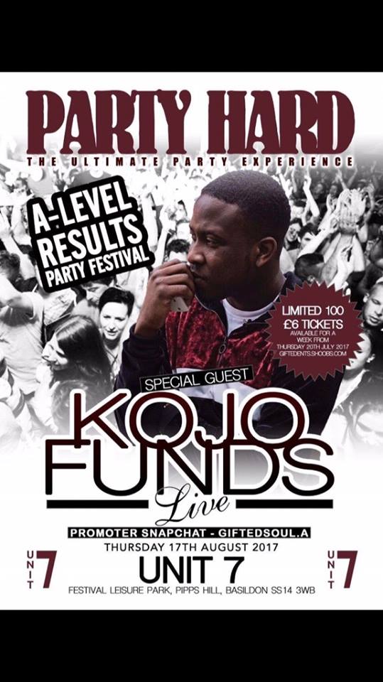 PARTY HARD IN ESSEX FT KOJO FUNDS