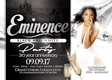 EMINENCE (BLACK & WHITE) 3rd Year Anniversary
