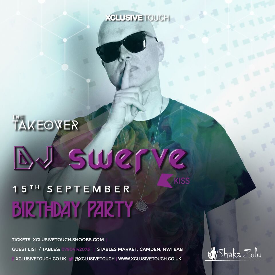 The Takeover: Dj Swerve Birthday Party
