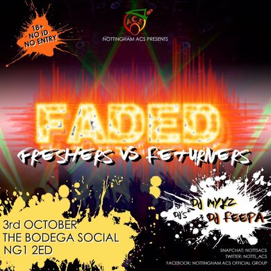 Faded: Freshers v Returners