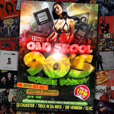 OLD SKOOL 90's HOUSE PARTY