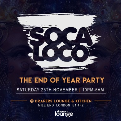 Soca Loco's End Of Year Party