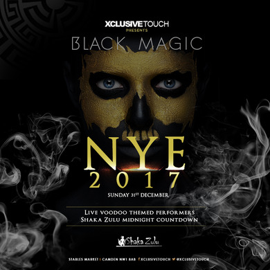 Black Magic NYE @ Shaka Zulu