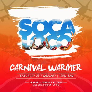 Soca Loco's Carnival Warmer
