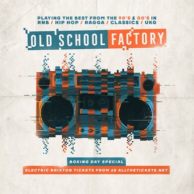 Old Skool Factory : Boxing Day Special