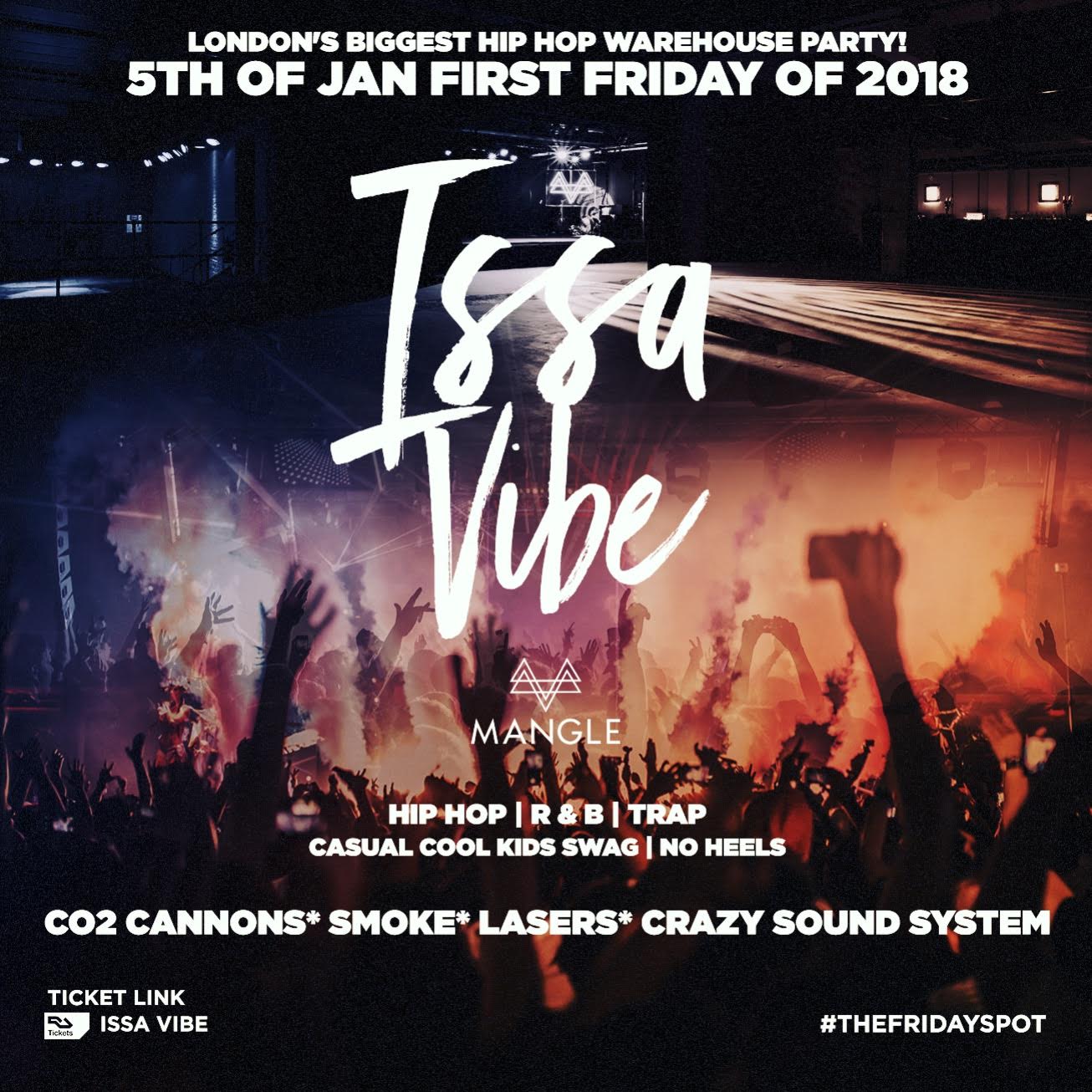 Issa Vibe: Hip Hop Warehouse Project