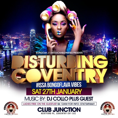 DISTURBING COVENTRY #BongoFlavaNight