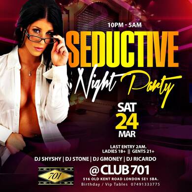 SEDUCTIVE NIGHT PARTY / SAT 24TH MARCH 2018