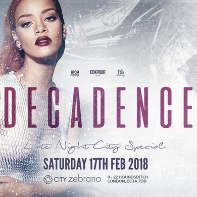 Decadence #LateNightCitySpecial @ Zebranos