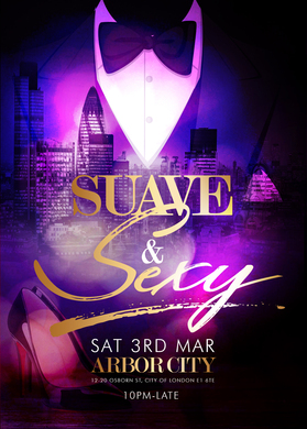 SUAVE & SEXY - CITY PARTY
