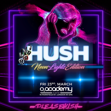 Hush - the Caribbean Silent Party (Neon)