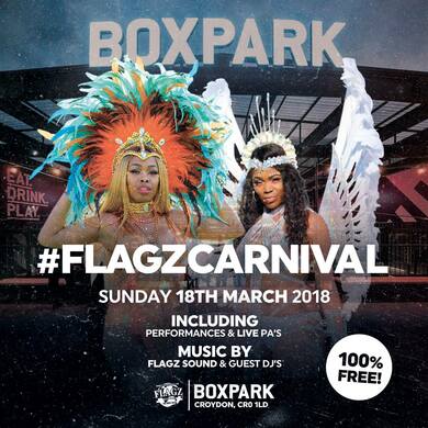 Flagz Carnival x Boxpark Croydon