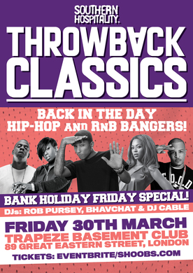 Throwback Classics Bank Holiday Friday Party!