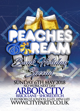 PEACHES & CREAM - May Bank Holiday Special
