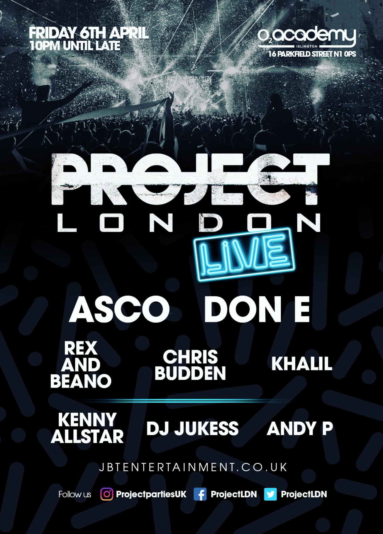 Project London Live -Feat: Asco, Don-E & More