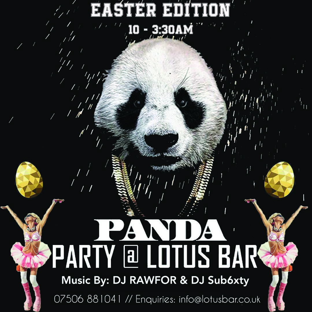 Panda party Easter Edition @Lotus !