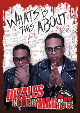Dizzle’s Comedy Madhouse