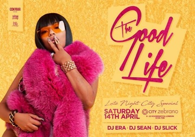 “The Good Life” City Special @ Zebranos