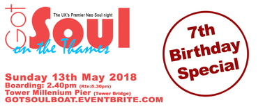 Got Soul Boat Party (7th Bday) Sun 13th May