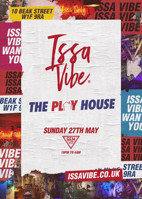 Issa Vibe - The Playhouse