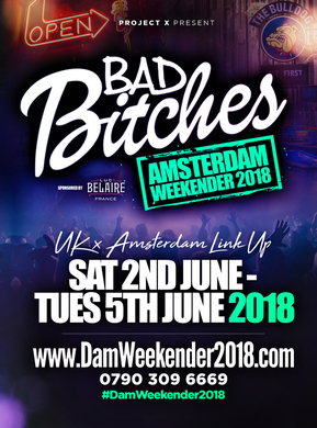 Bad Bitches X Girls & Rum Dam Weekender 2018