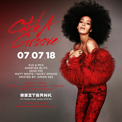 CATCH A GROOVE - SAT 7TH JULY