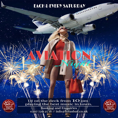 AVIATION PARTY Saturday @LOTUS