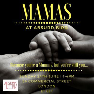 MAMAS At Absurd Bird
