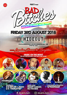 Bad Bitches! Brighton Pride After Party!