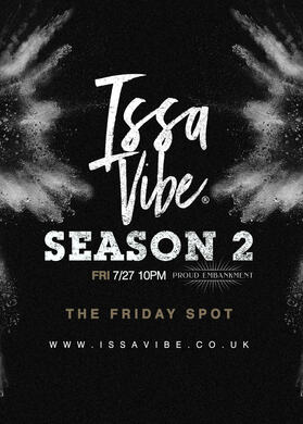 Issa Vibe: Season 2 Premiere