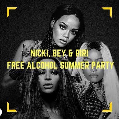 Bad Gal Summer Party:- Nicki, Bey & RiRi