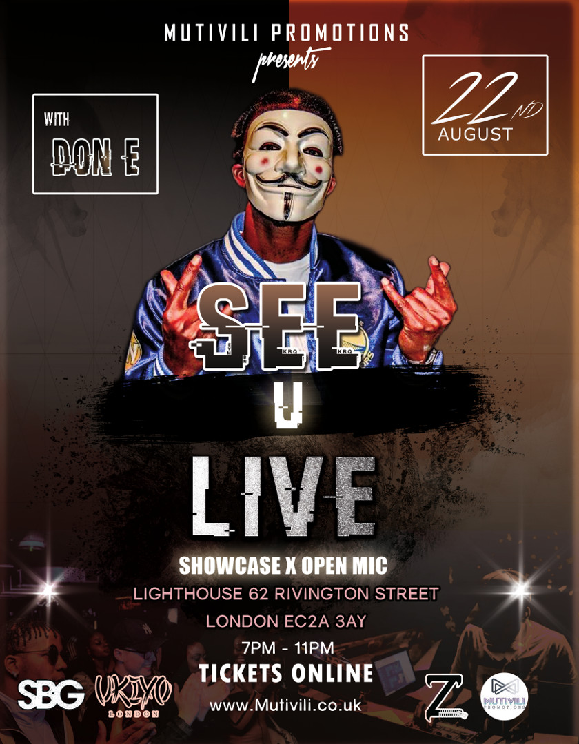 See U Live Showcase & Open Mic ft: DON E