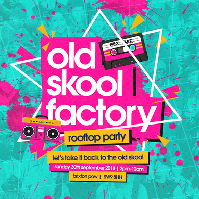 Old Skool Factory Rooftop Party