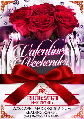 VALENTINES WEEKENDER