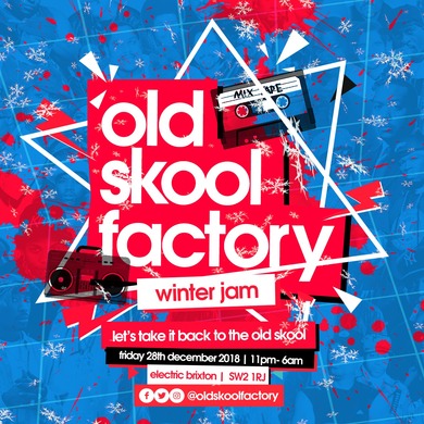 Old Skool Factory Winter Jam