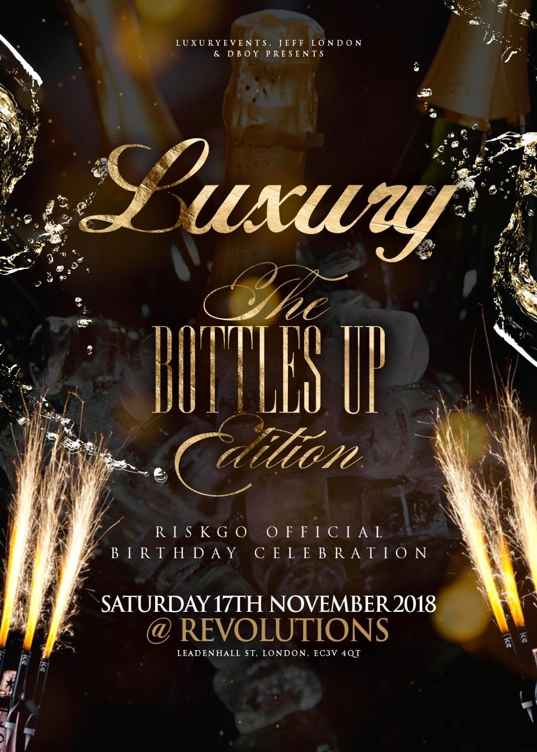 LUXURY: The Bottles Up Edition