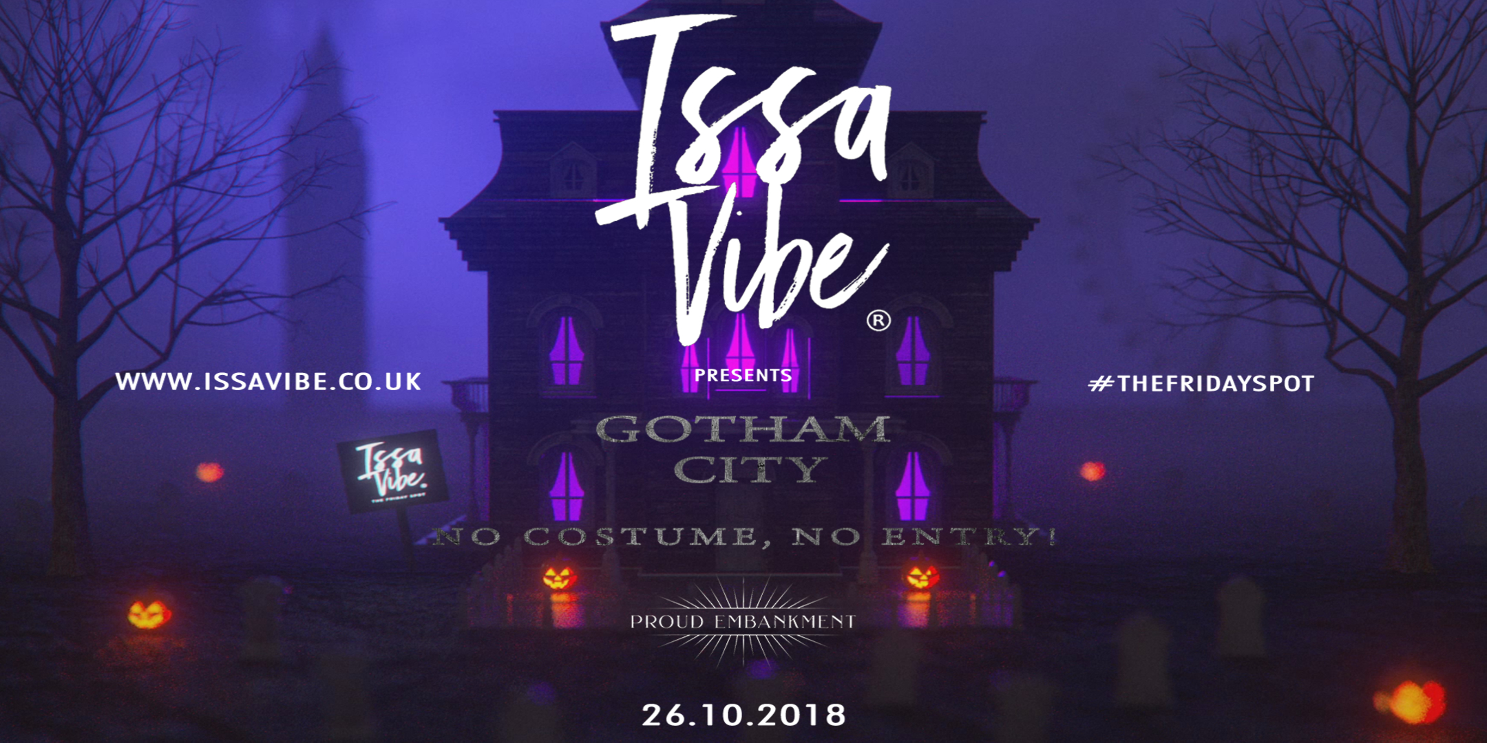 Issa Vibe Presents: Gotham City!
