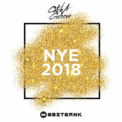 CATCH A GROOVE - NEW YEARS EVE 31.12.18