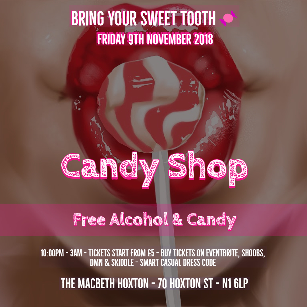 Candy Shop - Free Alcohol & Candy Party