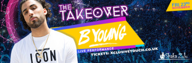 The Takeover: B Young Live PA