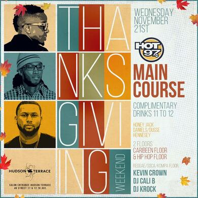 HOT 97 Main Course Thanksgiving Eve