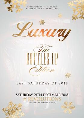 LUXURY: The Bottles Up Edition