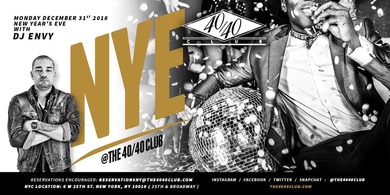 The 40/40 Club New Years Eve with DJ Envy