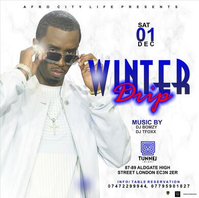 Afro City Life ‘WINTER DRIP’ @Tunnel