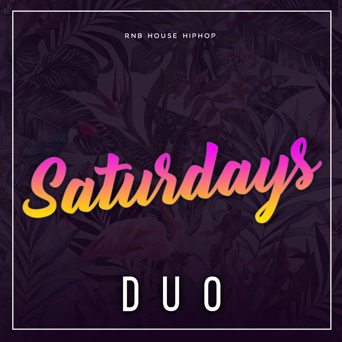 DUO Saturday's