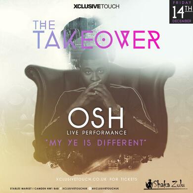 OSH 'My ye is Different' LIVE @ The TAKEOVER
